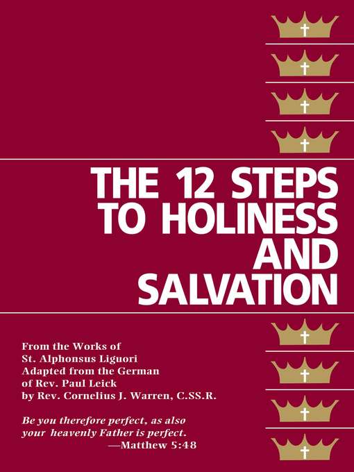 Title details for The Twelve Steps to Holiness and Salvation by St. Alphonsus Liguori - Available